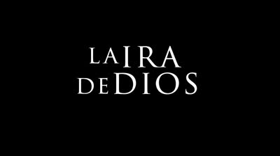 Tráiler de la película “La ira de Dios”, que llega hoy a Netflix