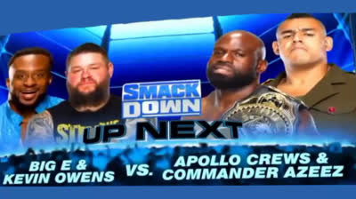 BIG E & KEVIN OWENS VS APOLLO CREWS & COMMANDER AZEEZ - SMACK DOWN 18 DE JUNIO DE 2021