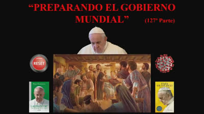127 - Preparando el gobierno mundial