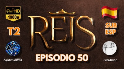 REYES (SUB ESP) EPISODIO 50