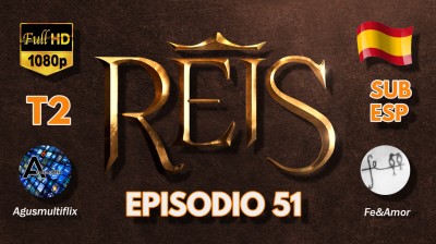 REYES (SUB ESP) EPISODIO 51