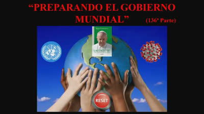 136 - Preparando el gobierno mundial