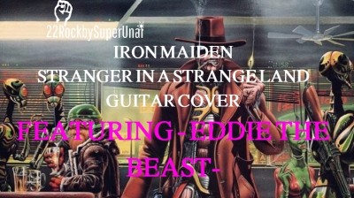 IRON MAIDEN - STRANGER IN A STRANGE LAND - GUITAR COVER ¡FEATURING: EDDIE!